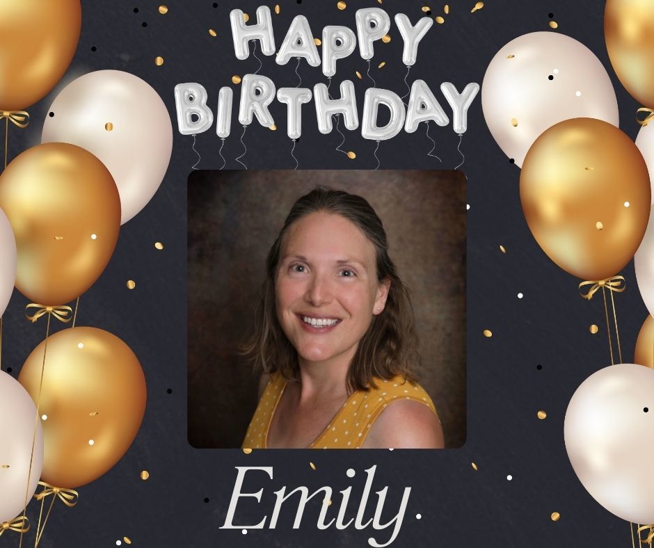 Happy Birthday Emily!