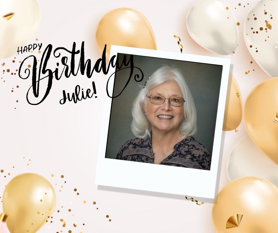 happy Birthday Julie!