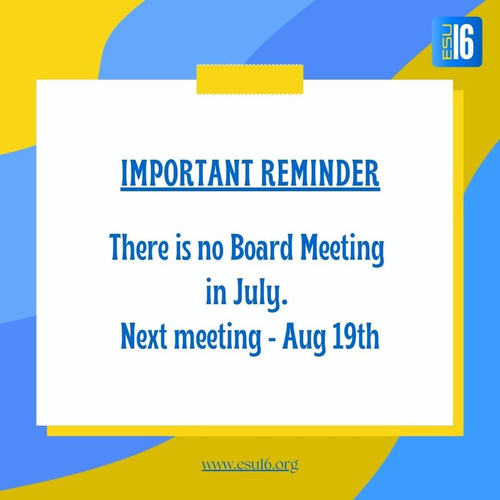 No Board Meeting in July.