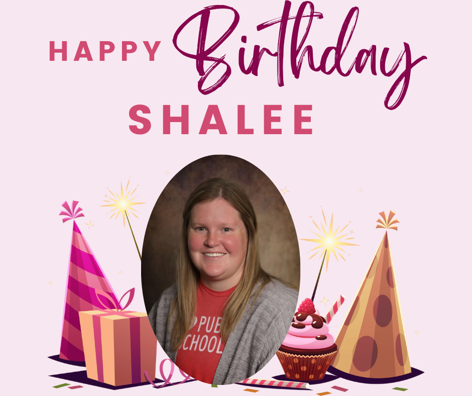 Happy Birthday Shalee!