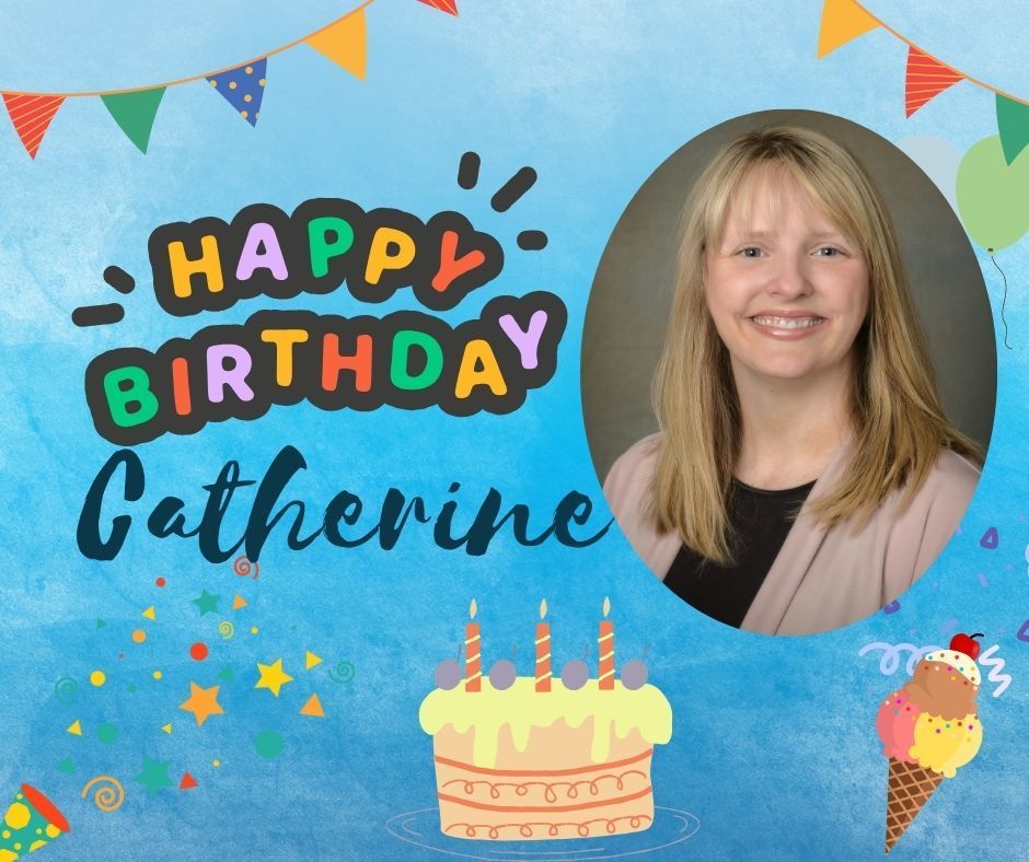 Happy Birthday Catherine!