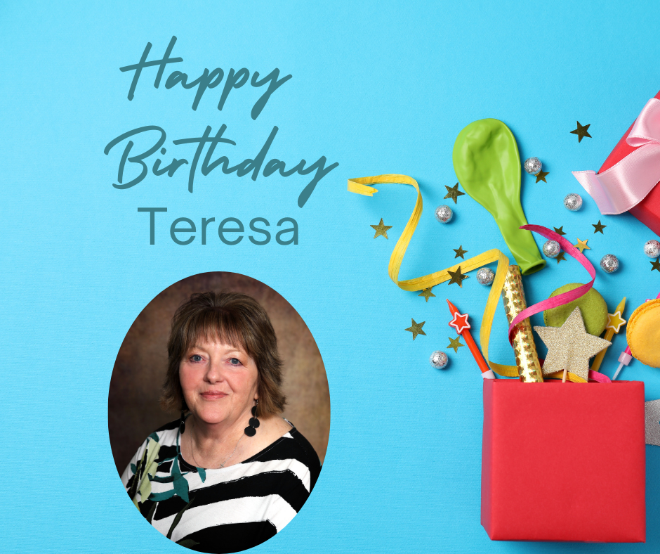 Happy Birthday Teresa!