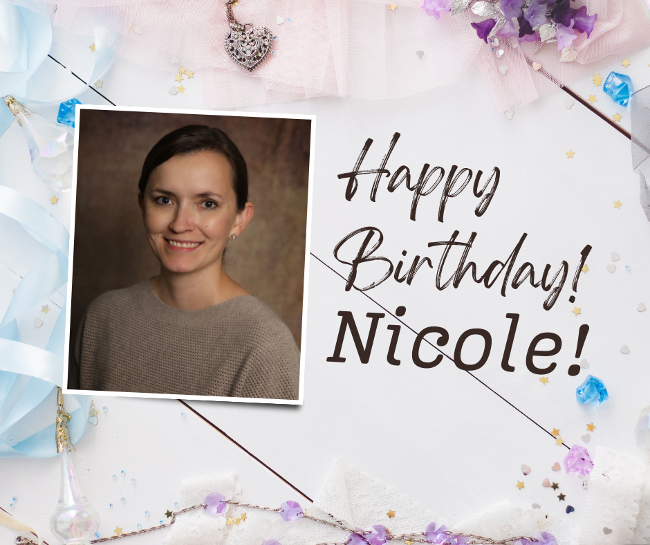 Happy Birthday Nicole!