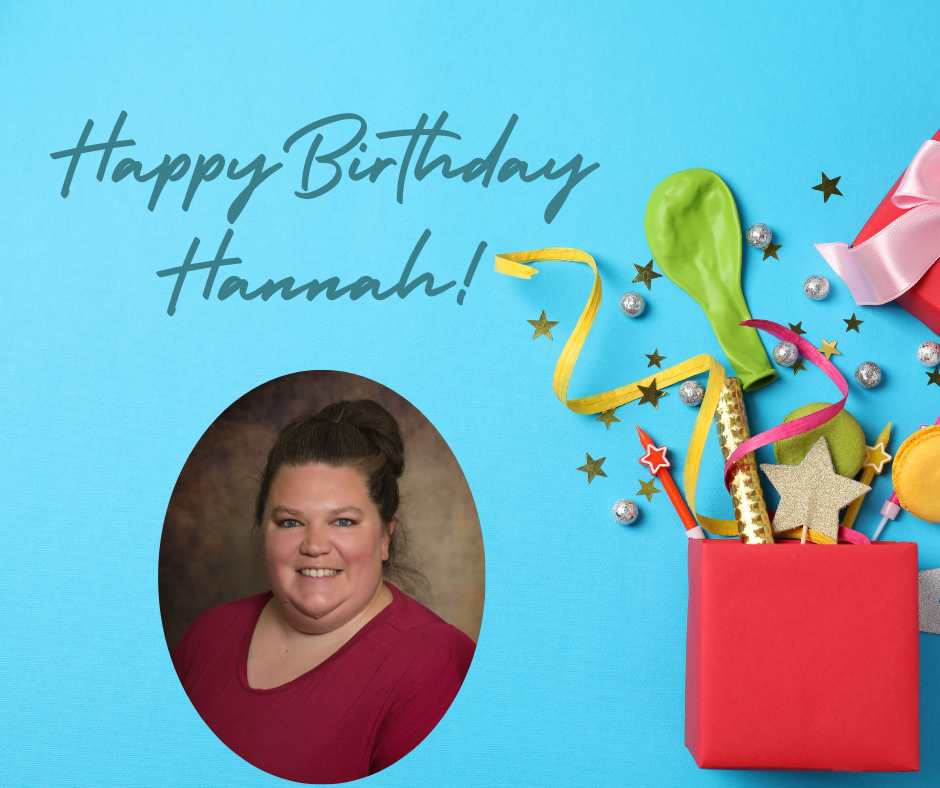 Happy Birthday Hannah!