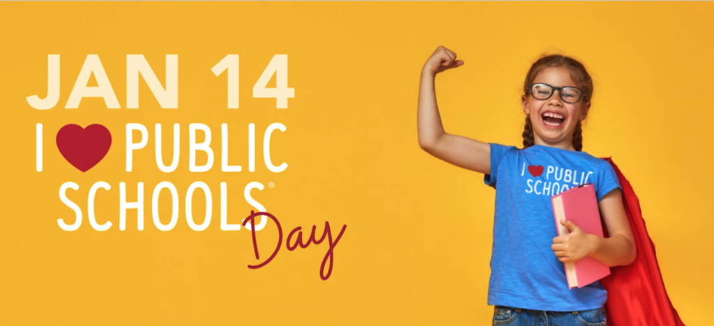 Promotional graphic for "I Love Public Schools Day" on January 14, featuring a young girl in a superhero cape and glasses laughing while flexing her arm and holding a pink book against a yellow background