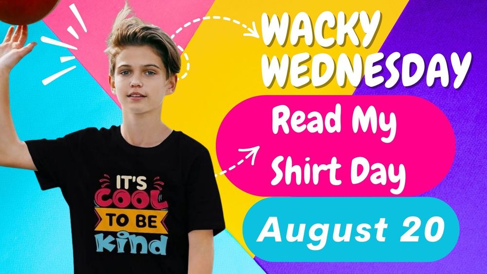 Wacky Wednesday