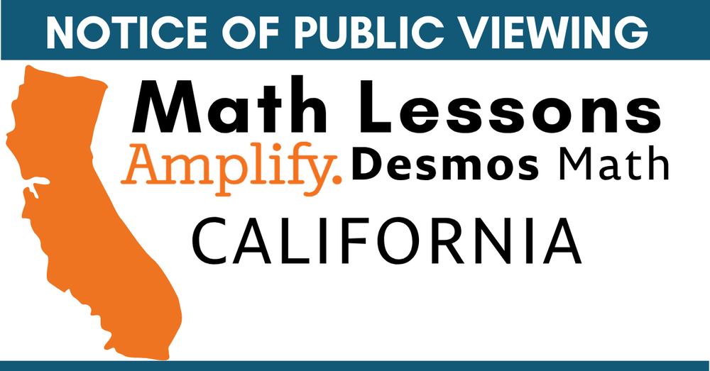 Etiwanda School District NOTICE OF PUBLIC VIEWING Math Lessons Desmos Math California