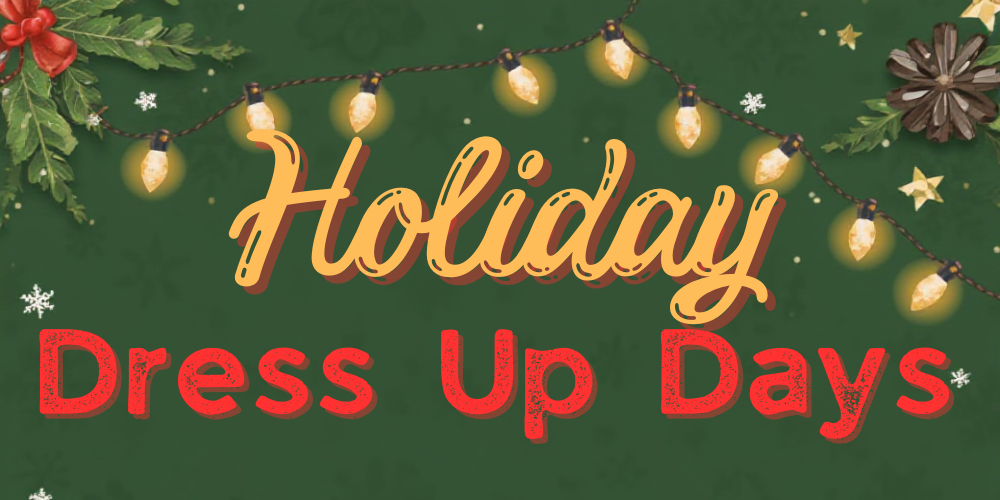 Holiday Dress Up Days