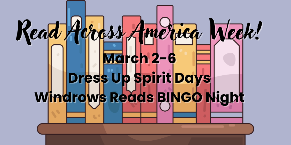 Read Across America Week March 2-6 Dress Up Spirit Days Windrows Reads BINGO Night