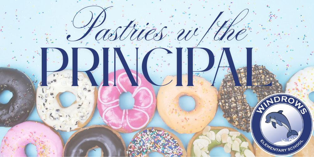 Pastries w/the Principal