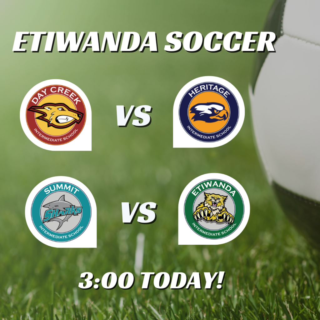 Text: Etiwanda soccer, DCIS vs HIS, SIS vs EIS Images: school logos and a soccer ball