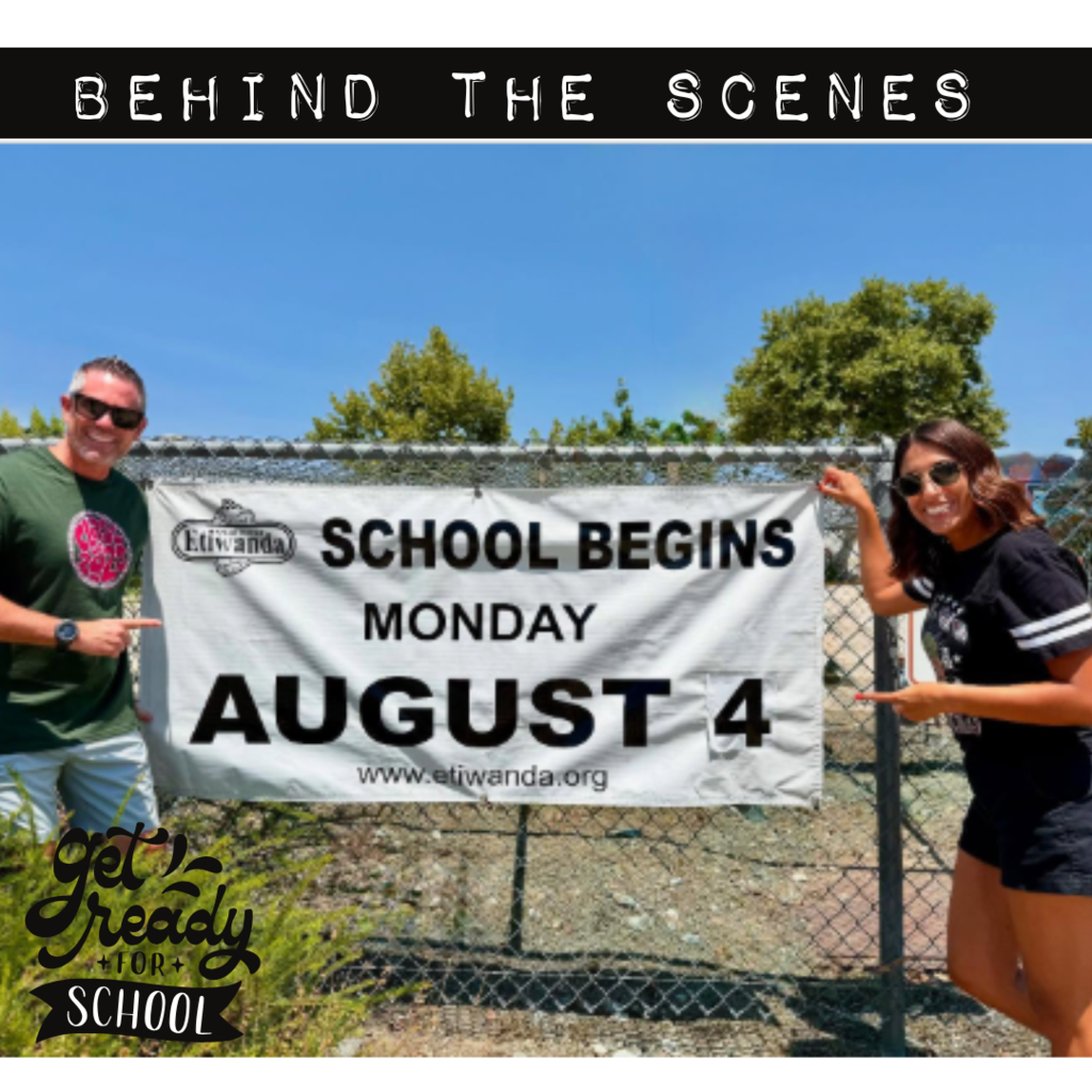 Text : Behind the scenes - get ready for school. school begins Monday August 4 Image: two adults holding a sign