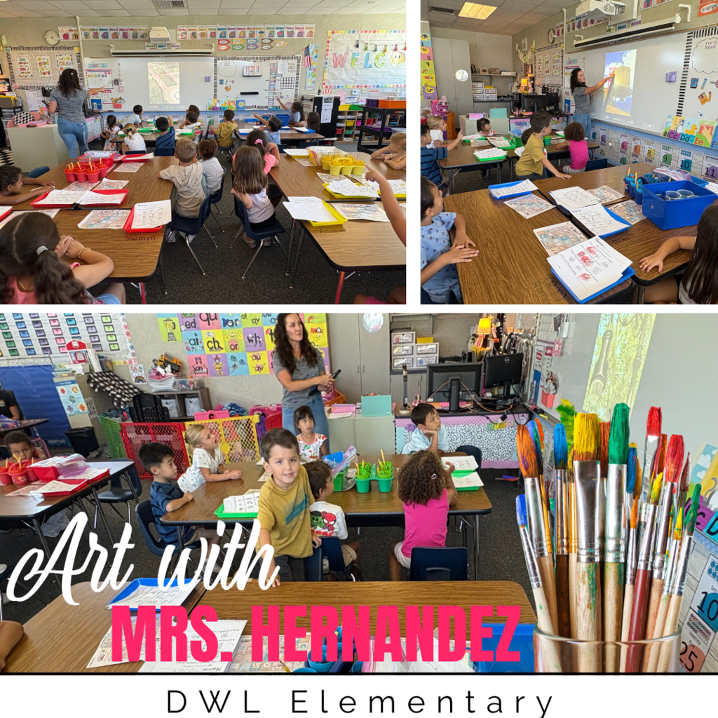 Text: Art Class with Mrs. Hernandez DWL ELementary Image: stduents doing an art project