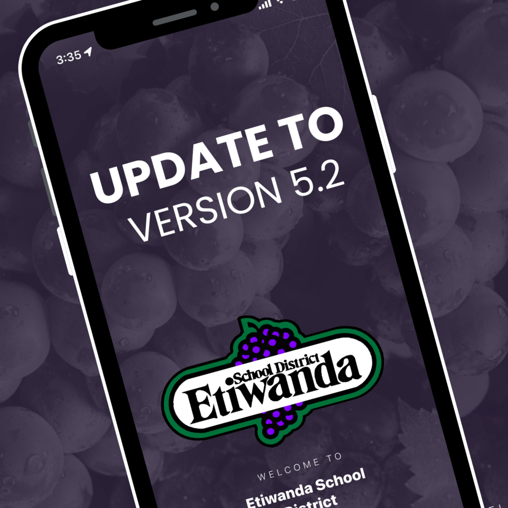 Text: Update to Version 5.2, Welcome to Etiwanda School District