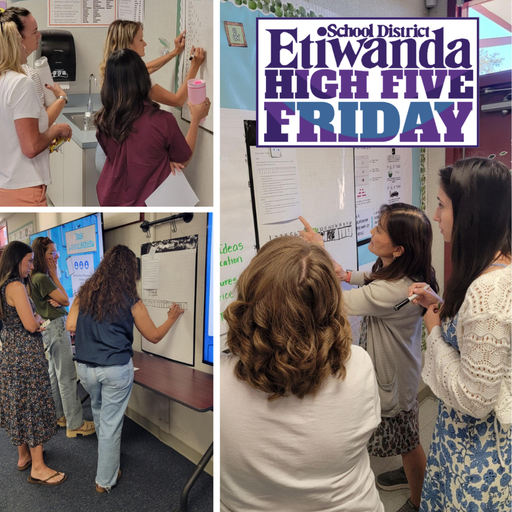 Text: Etiwanda School District, High Five Friday Image: teachers working togther on a board.