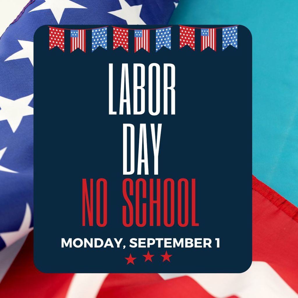 Labor Day-No School