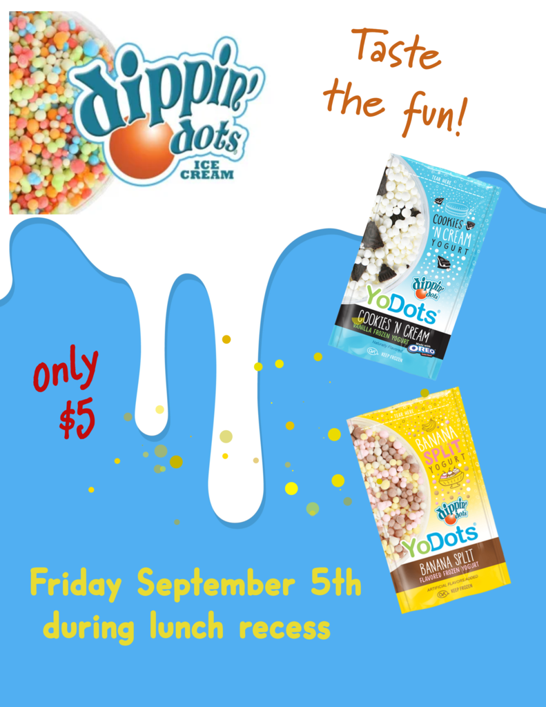 dippin dots flyer on Friday September 5th 