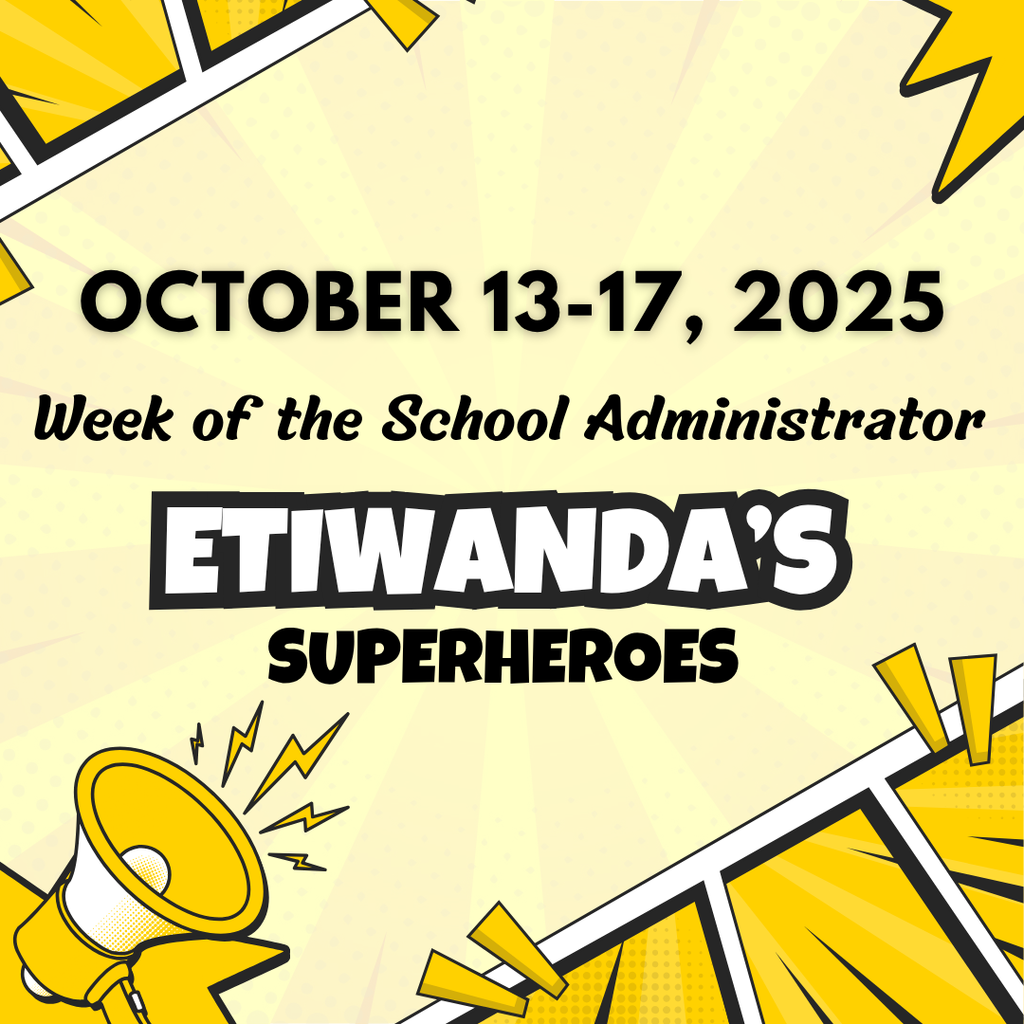 Text: October 13-17, 2025, Week of the School Administrator, Etiwanda's Superheroes
