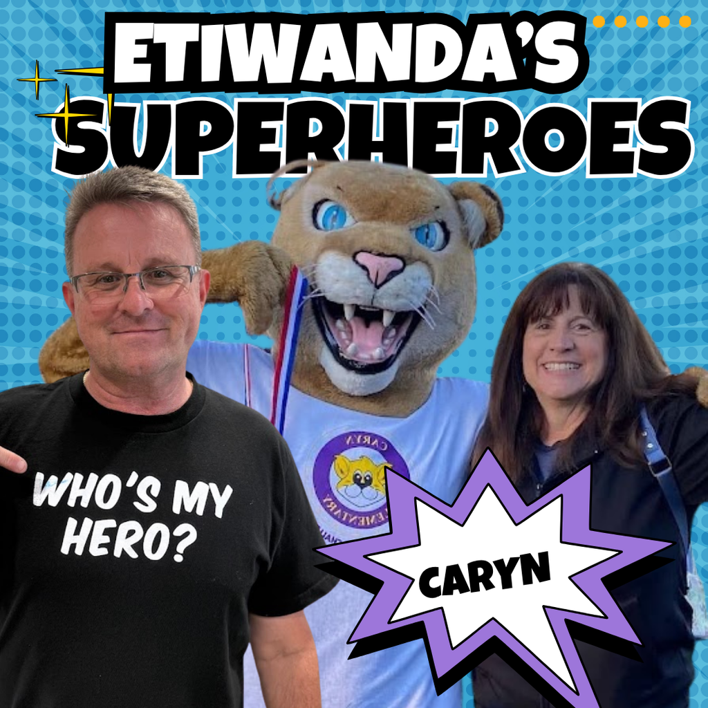 Text: Etiwanda's Superheroes, Caryn Elementary - Image of two adults smiling and a mascot
