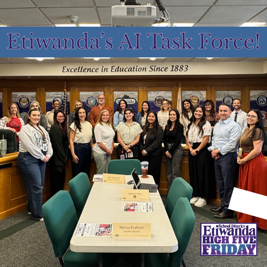 Text: Etiwanda's AI Task Force Image: a lot of adults smiling n the boardroom. 