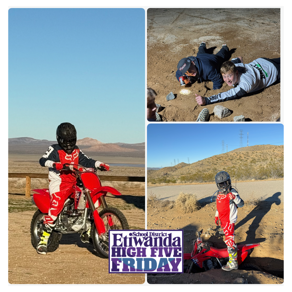 Text: Etiwanda School District High Five Friday Images: boy wearing red riding a dirt bike and smiling with a friend