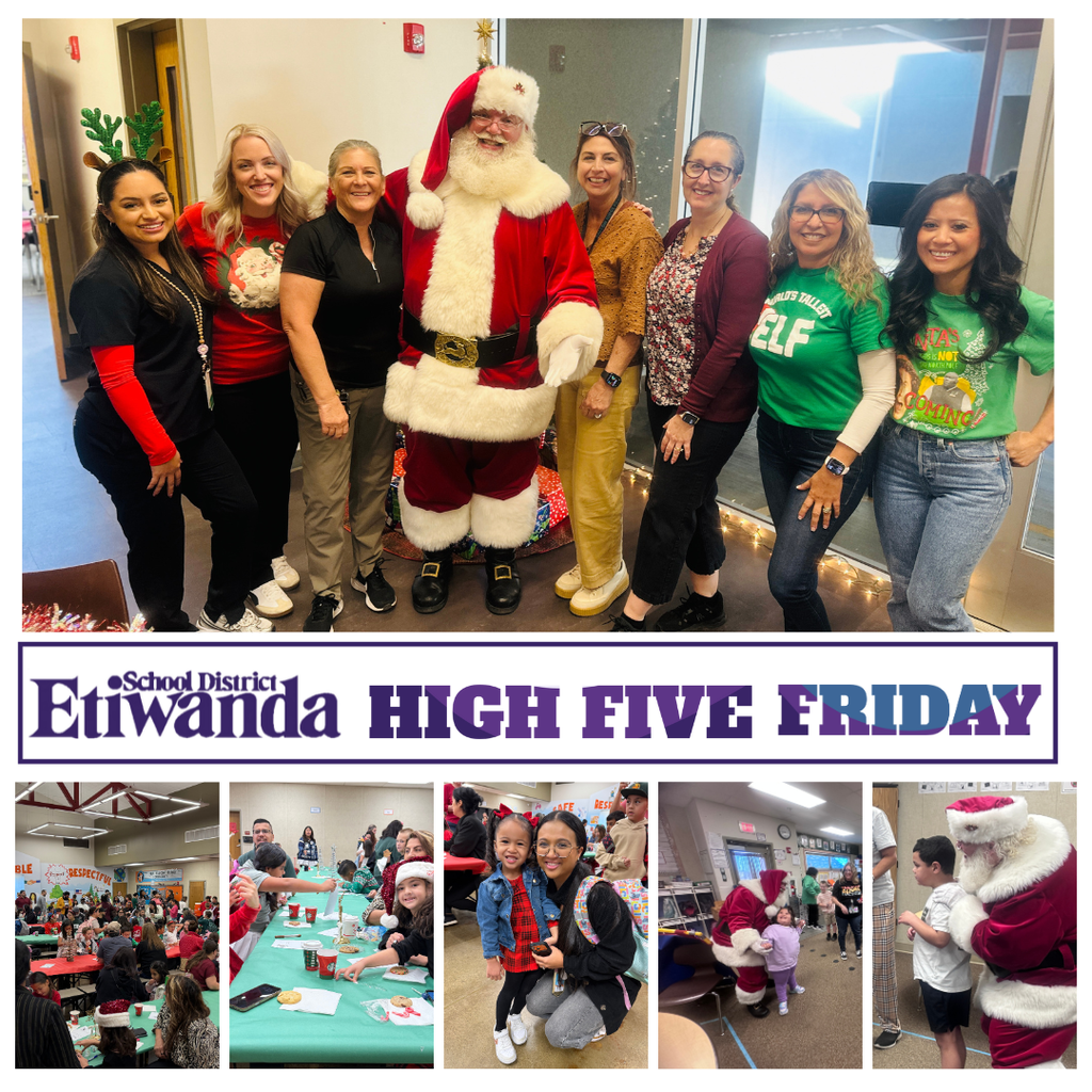 Text: High Five Friday, Etiwanda school district Images: santa posing and smiling with adults and students