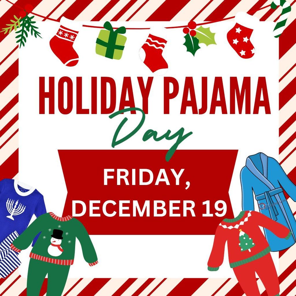 Holiday Pajama Day