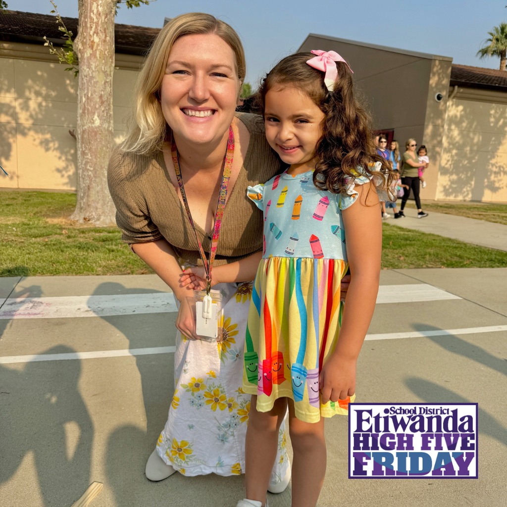 Text: Etiwanda School District, High Five Friday Image: smiling adult with child
