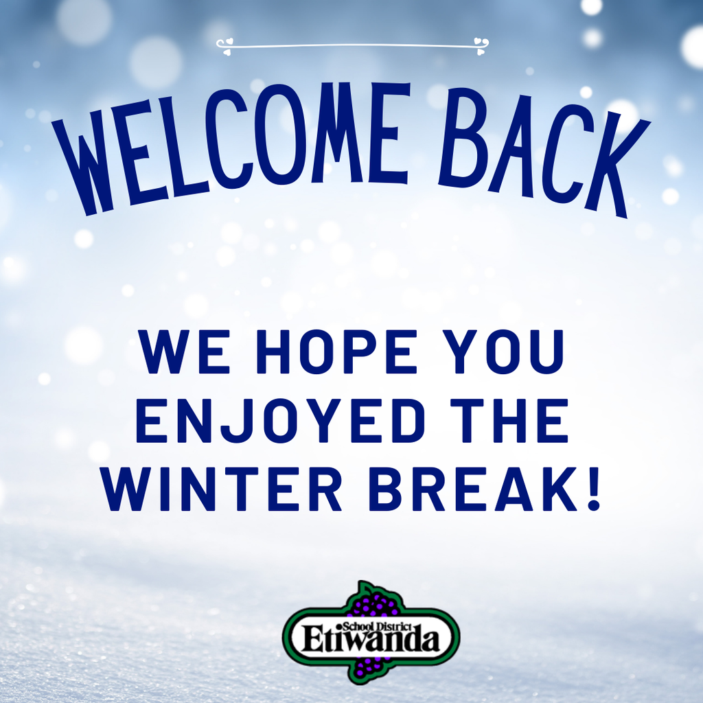 Text: Welcome Back, We hope you enjoyed the winter break