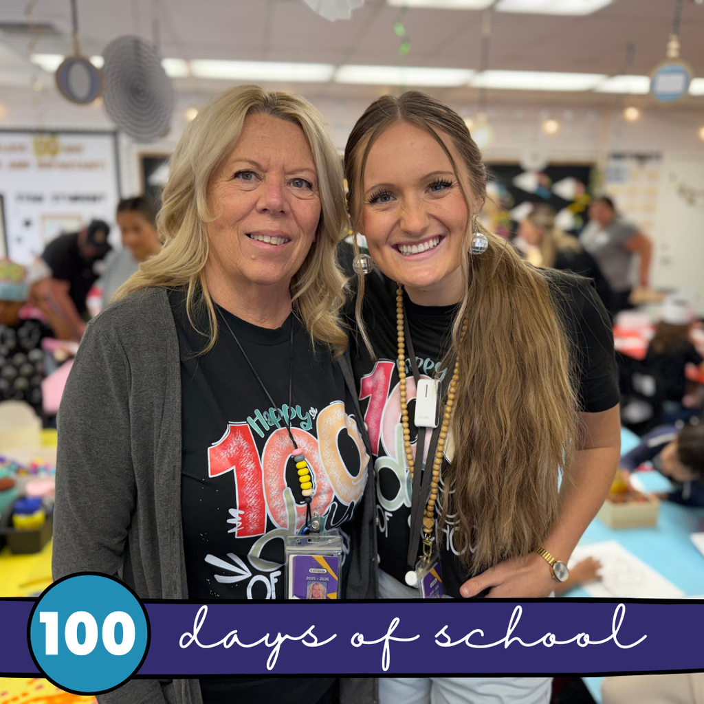 Text: 100 Days of School Images: two smiling teachers
