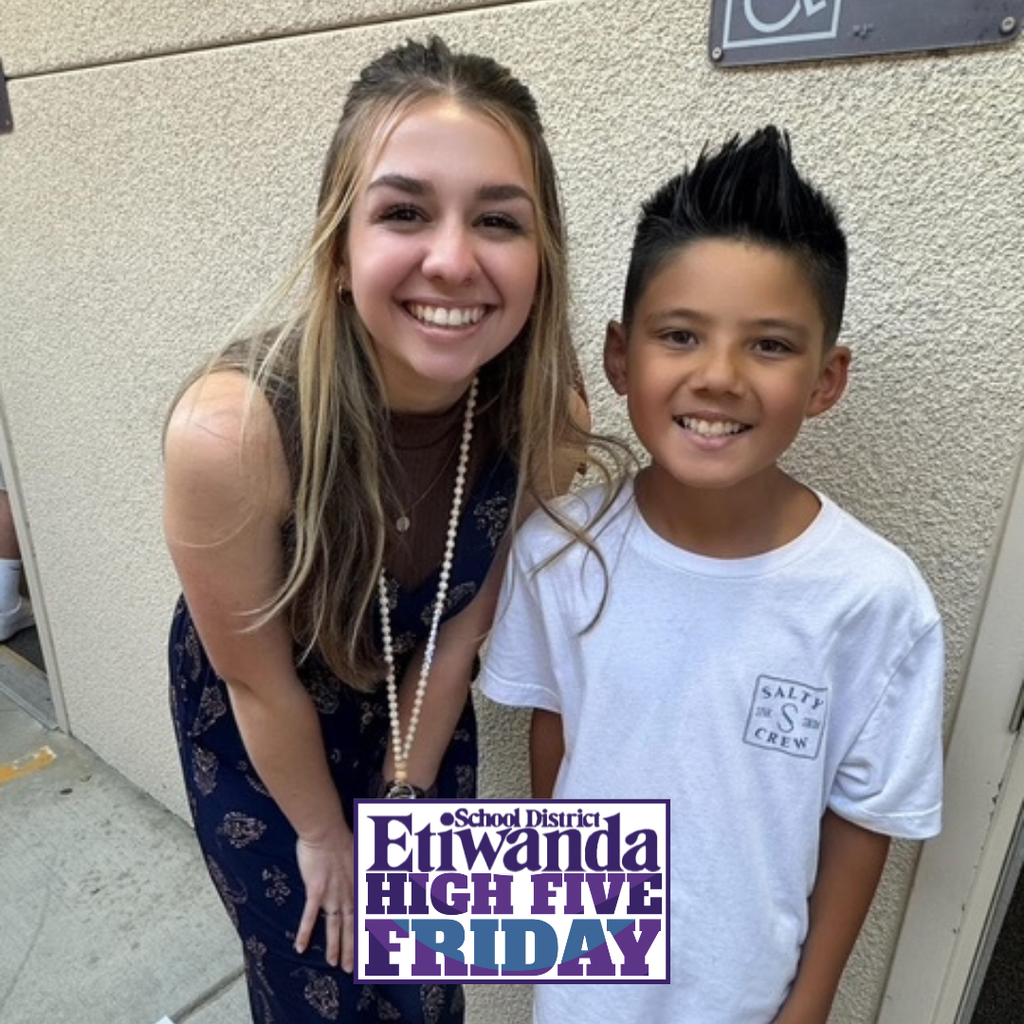 Text: High Five Friday - Etiwanda logo Image: smiling adult and a smiling child
