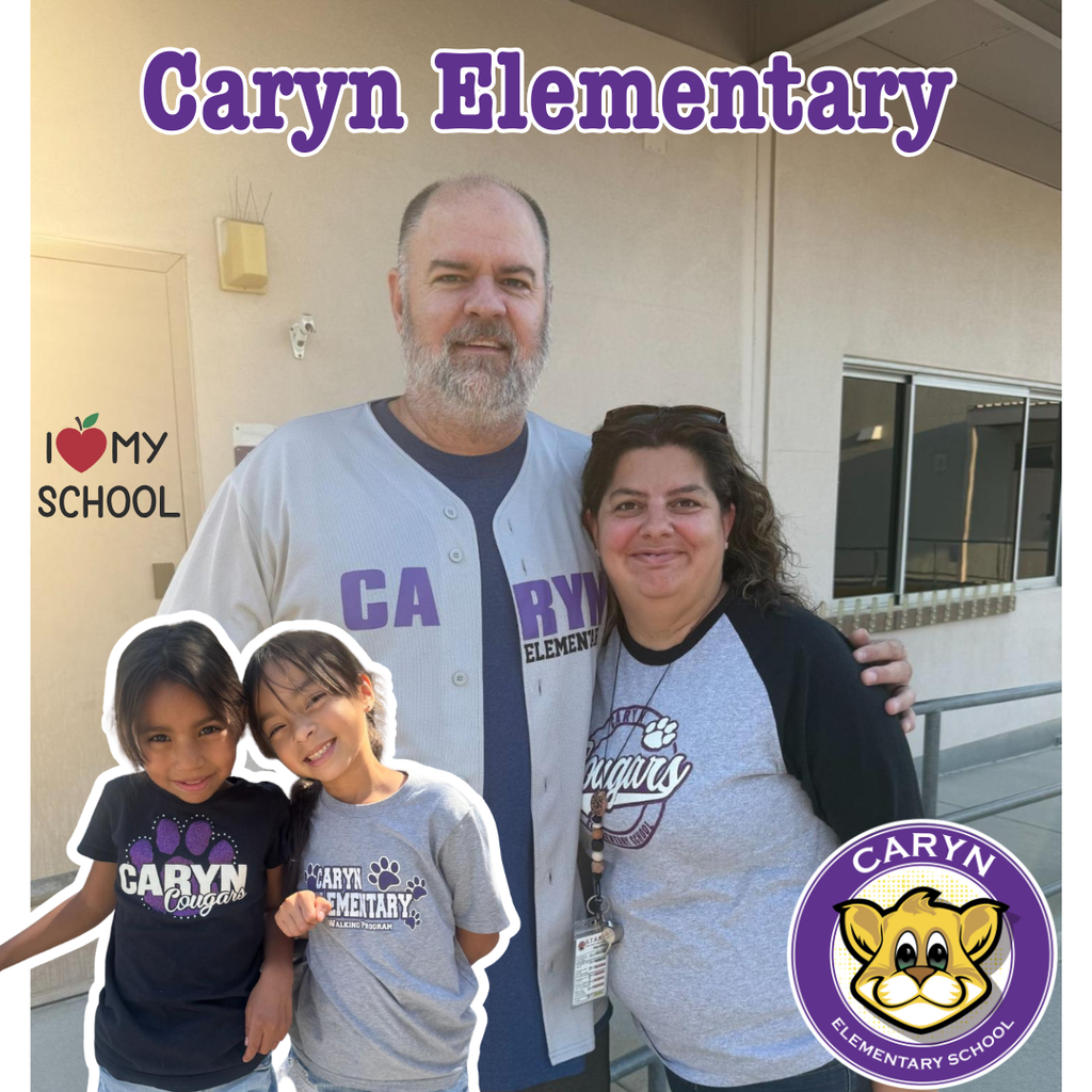 Text: Caryn Elementary, I love my school Images: two adults and two students wearing Caryn spirit shirts