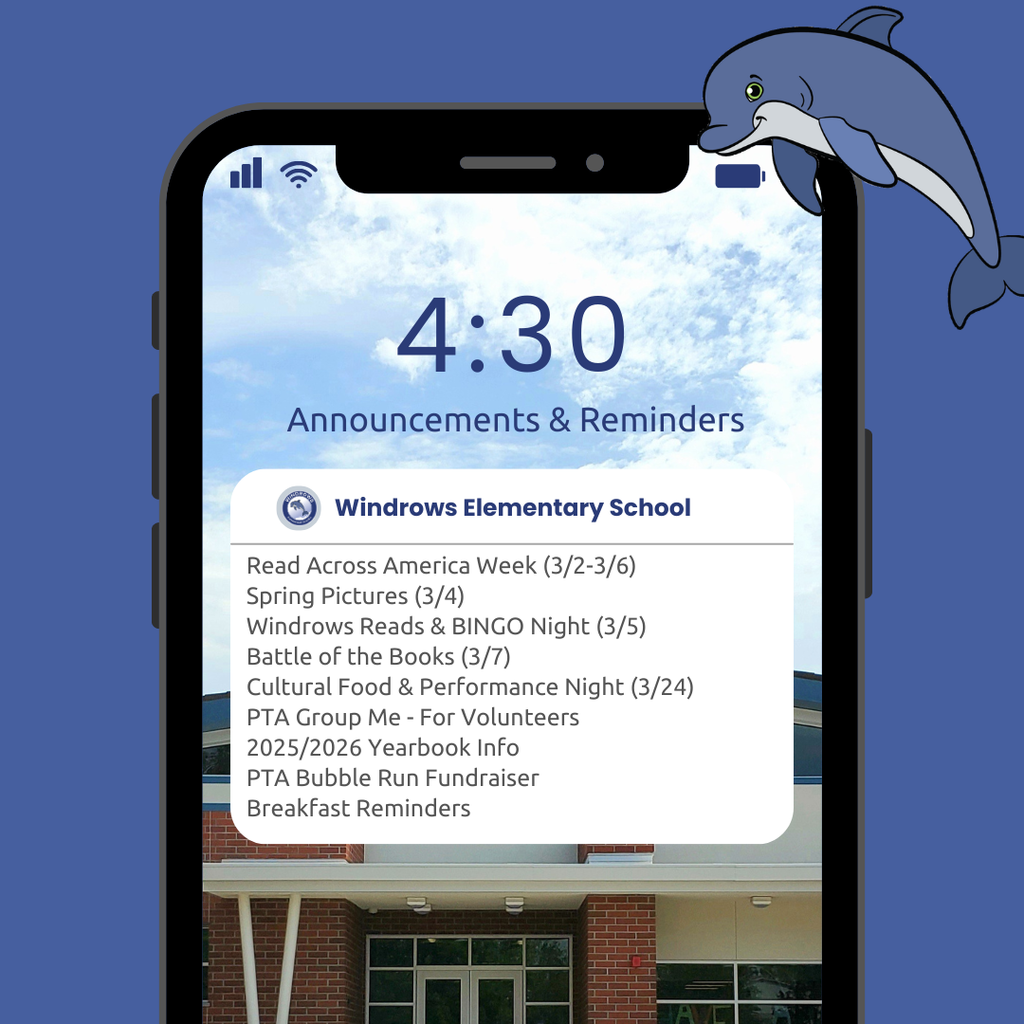 4:30 Announcements & Reminders; Windrows Elementary School; Read Across America Week (3/2-3/6); Spring Pictures (3/4); Windrows Reads & BINGO Night (3/5); Battle of the Books (3/7); Cultural Food & Performance Night (3/24); PTA Group Me - For Volunteers; 2025/2026 Yearbook Info; PTA Bubble Run Fundraiser; Breakfast Reminders