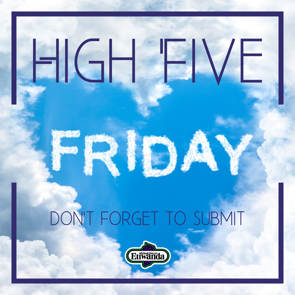 Text: High Five Friday, Reminder Don't forget to submit.  