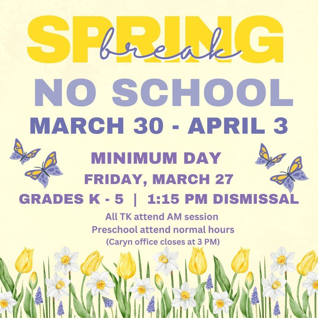 Spring Break and Mininum Day Friday