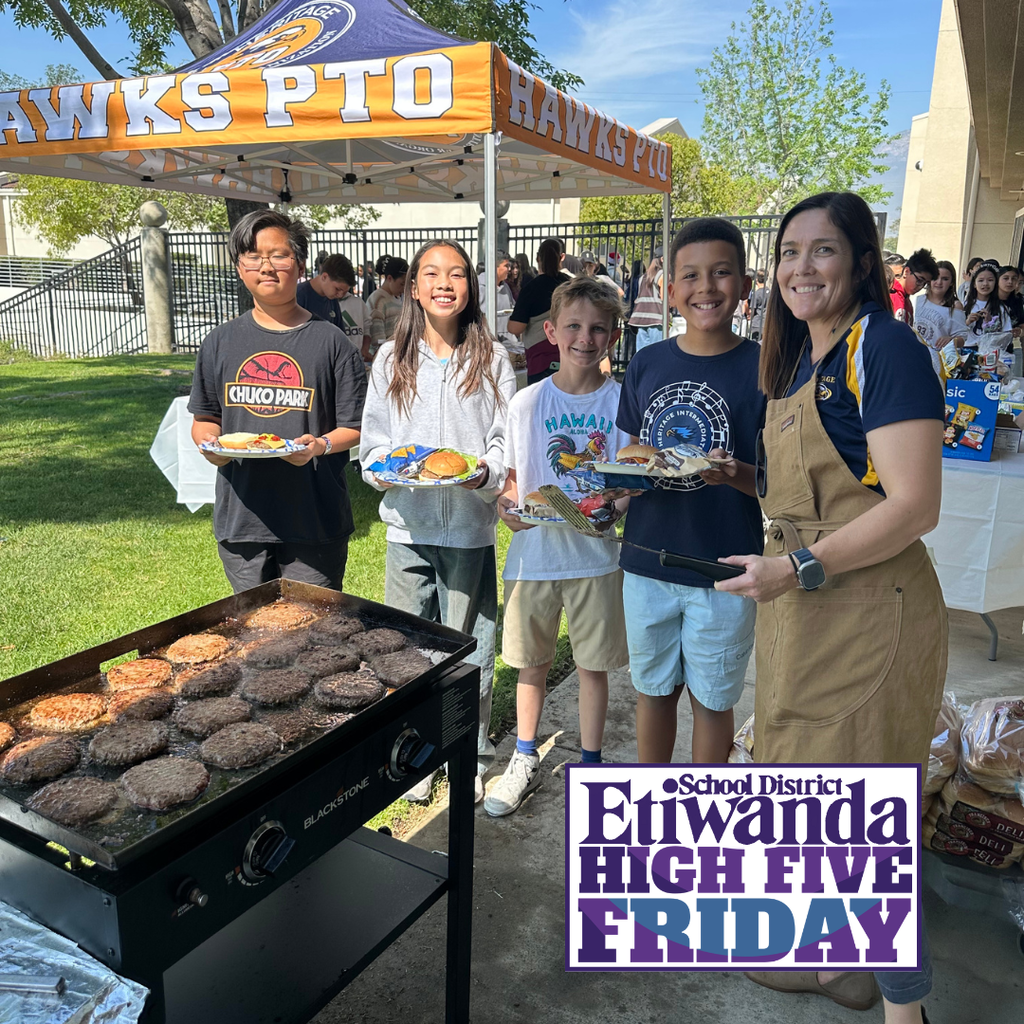 Text: High Five Friday, Etiwanda School District Image: smiling adult grilling hamburgers with smiling students