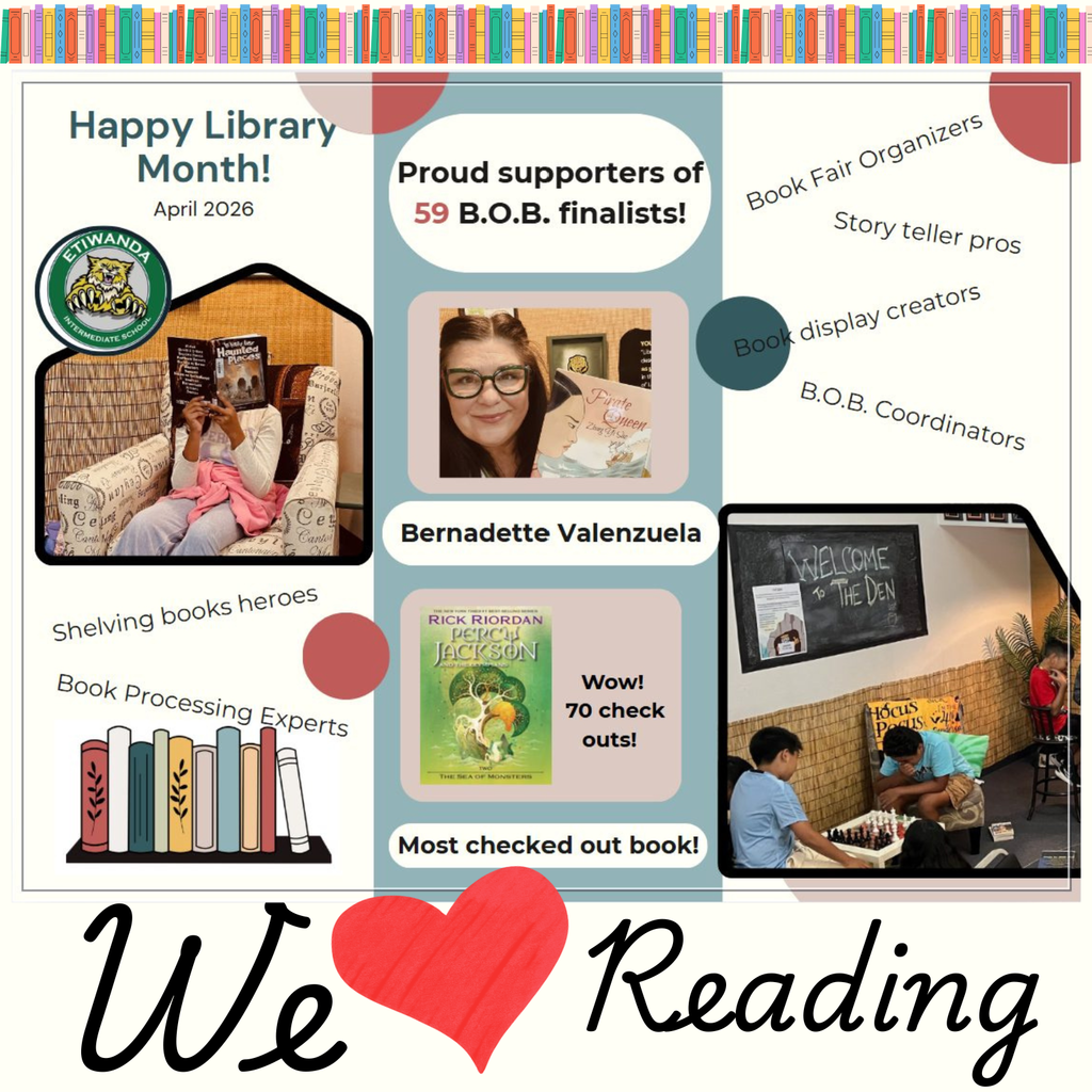 Image: Etiwanda Libraries, images of students reading and smiling adults