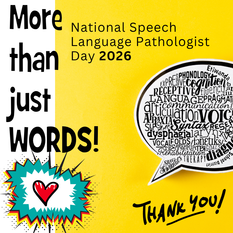 Text: more than just words, National Speech Language Pathologist Day 2026