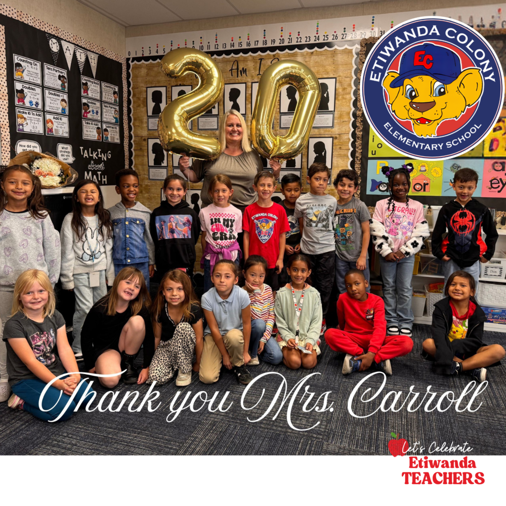 Text: thank you Mrs. Carroll, Let's celebrate Etiwanda teachers