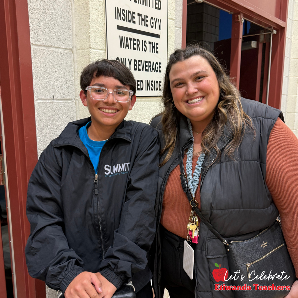 Text: Let's celebrate Etiwanda teachers image: Smiling adult female and student