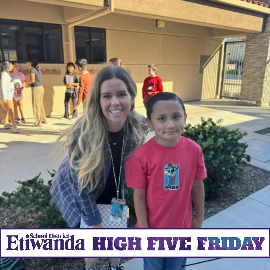 Text: etiwanda school District, High five friday Image: teacher with blonde hair smiling with student in red shirt