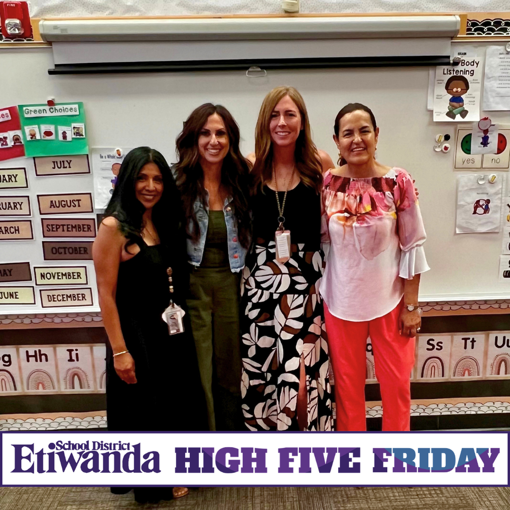 Text: Etiwanda School District, High Five Friday Image: four adult females smiling in a classroom