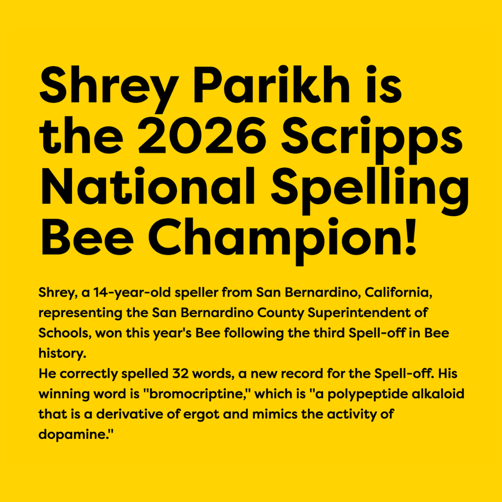 Text: Shrey Parikh is the 2026 Scripps National Spelling Bee Champion