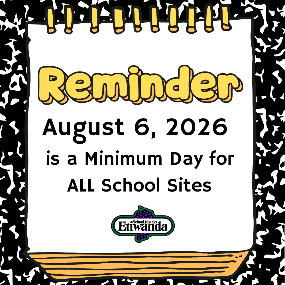 Text: reminder August 6, 2026 is a Minimum day for All School Sites
