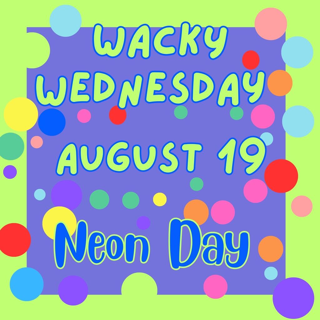Wacky Wednesday - Neon Day