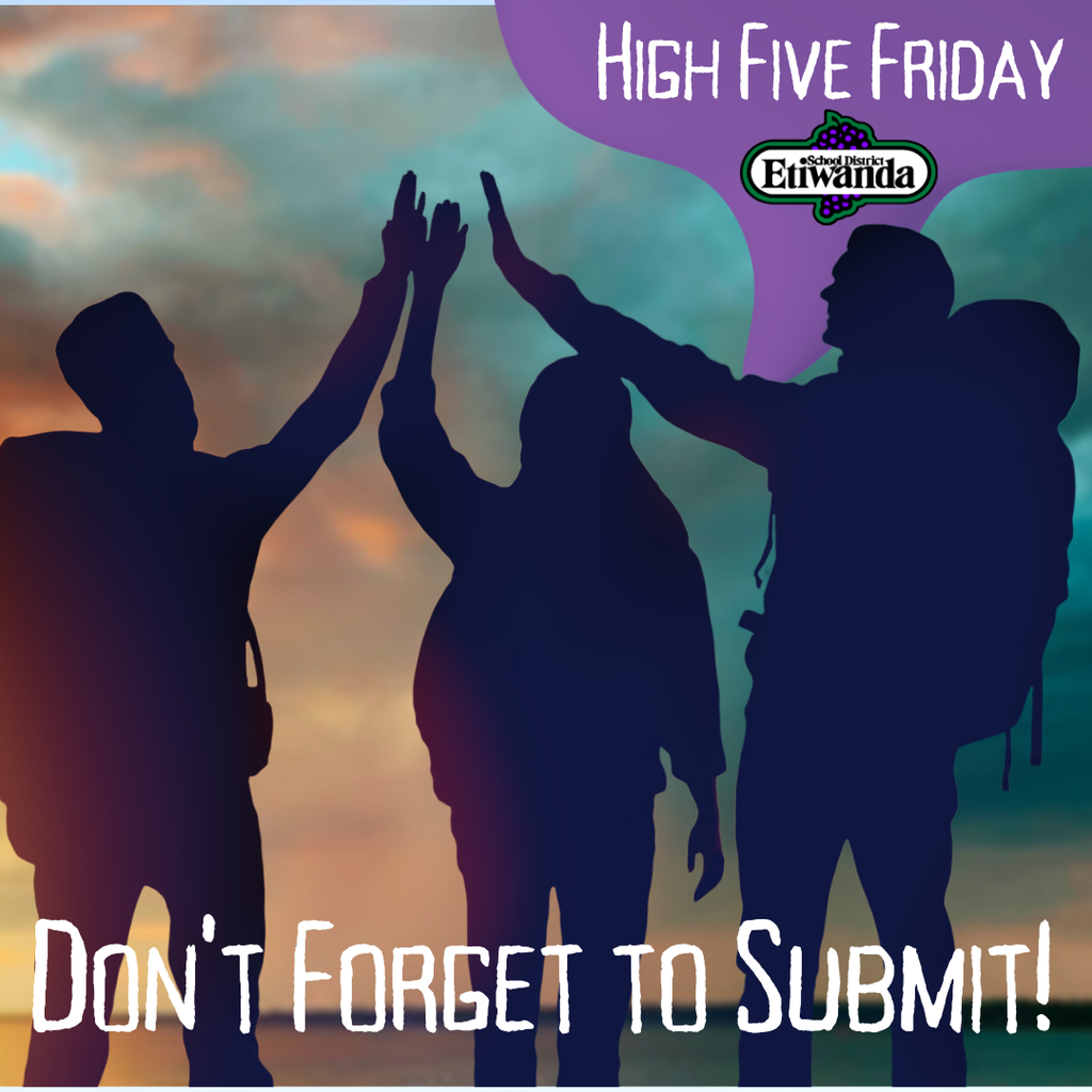 Text: High Five Friday, Don't forget to submit