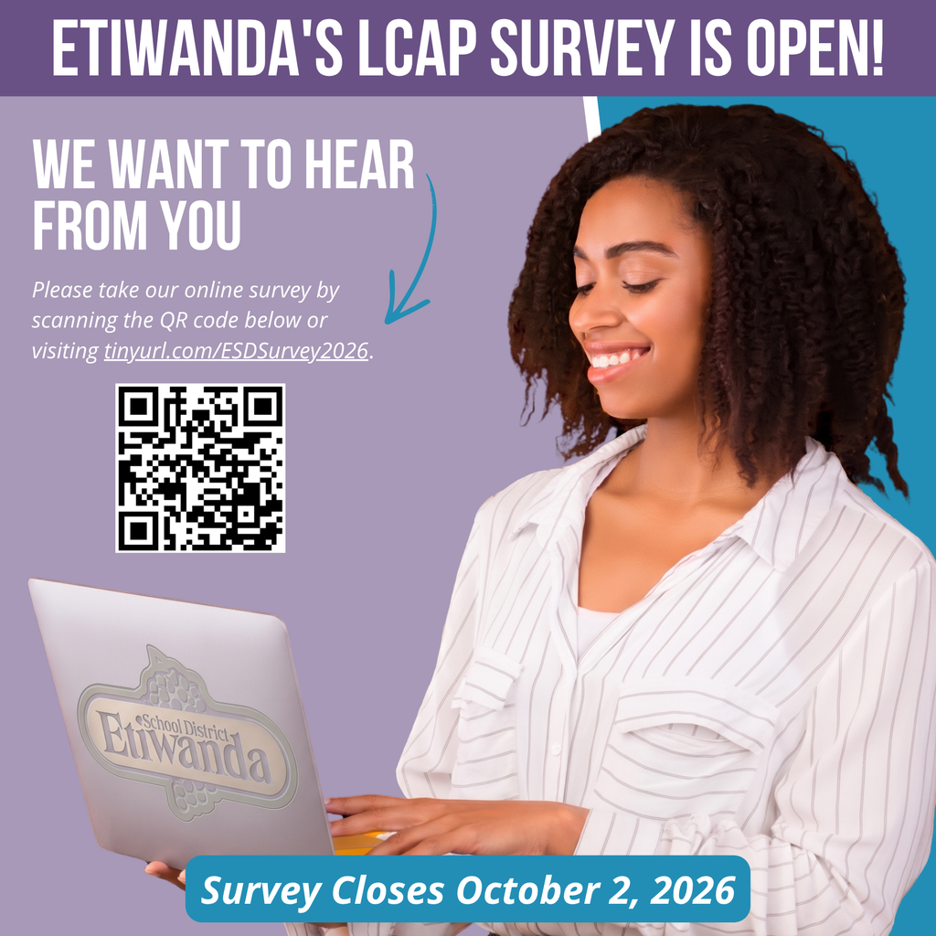 We invite all parents, staff, and community members to participate in the Etiwanda LCAP Survey and share your feedback. Your voice helps inform the work that supports our students and schools.  Scan the QR code in this post or visit the Etiwanda School District website to take the survey. The survey is open September 21–October 2, 2026.Image: smiling female on a laptop
