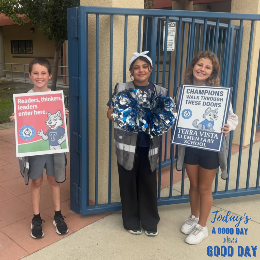 Text: today's a good day to have a good day Image: three students holding signs