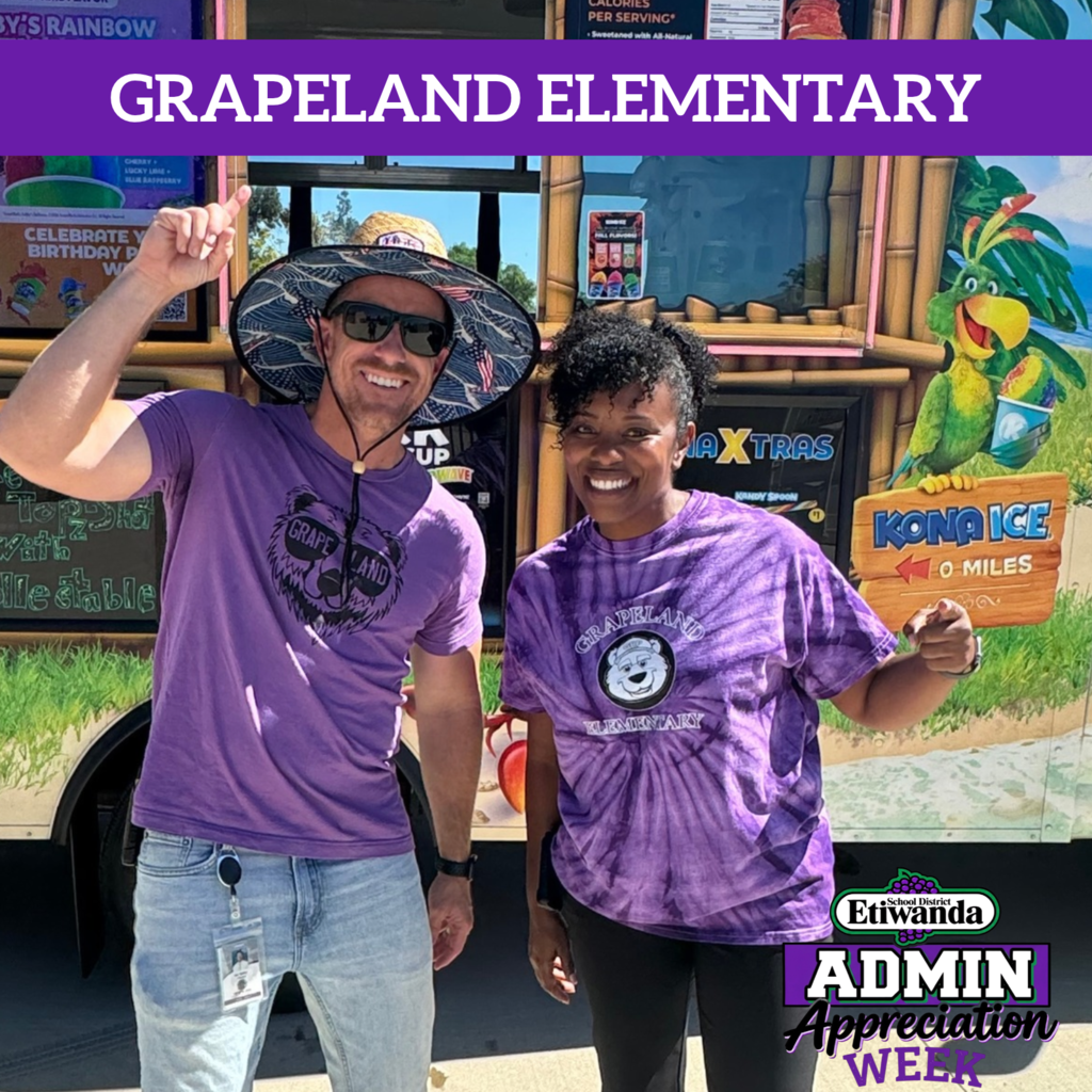 Text: Grapeland Elementary, Etiwanda Admin Image: two adults wearing purple