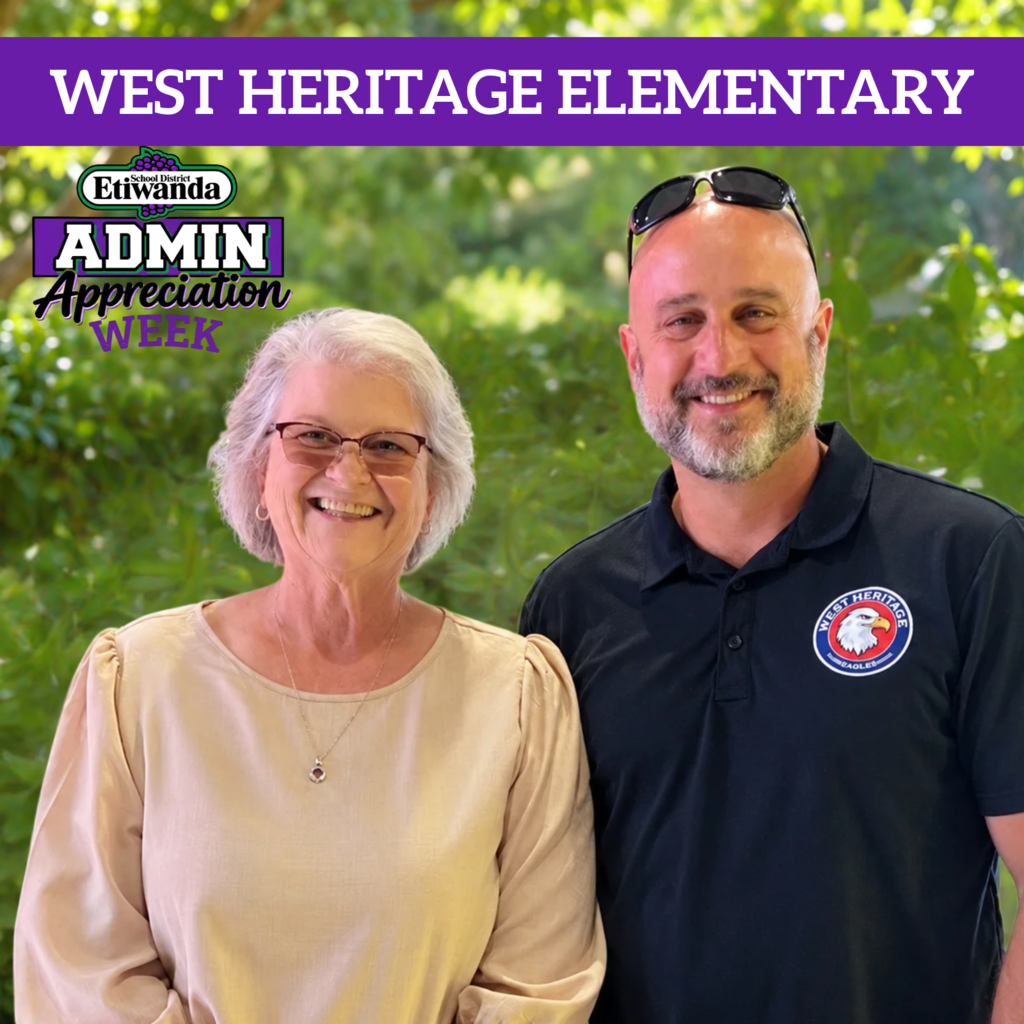 Text: West Heritage Elementary, Etiwanda Admin Week Image: Two smiling adults